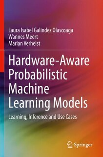 Front cover_Hardware-Aware Probabilistic Machine Learning Models