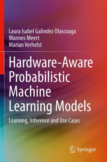 Front cover_Hardware-Aware Probabilistic Machine Learning Models