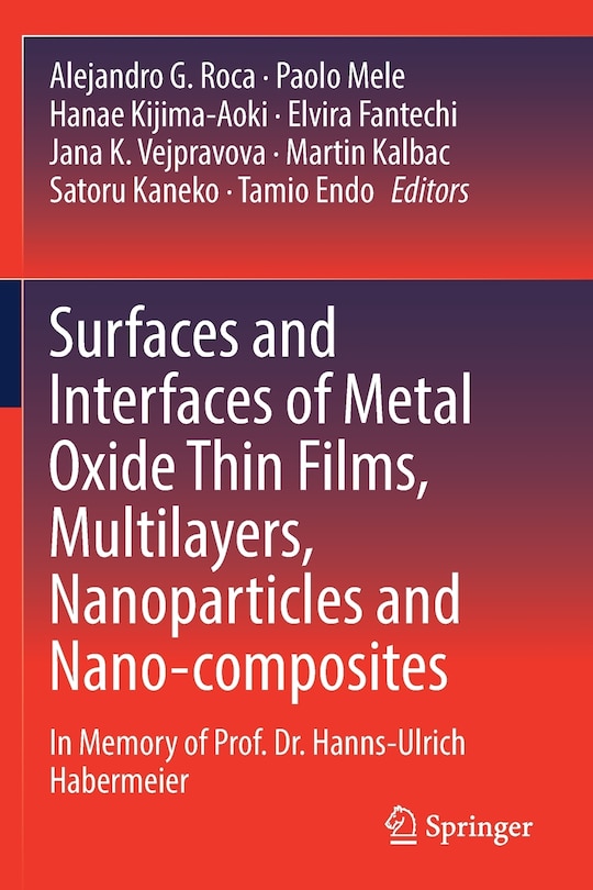 Couverture_Surfaces and Interfaces of Metal Oxide Thin Films, Multilayers, Nanoparticles and Nano-composites