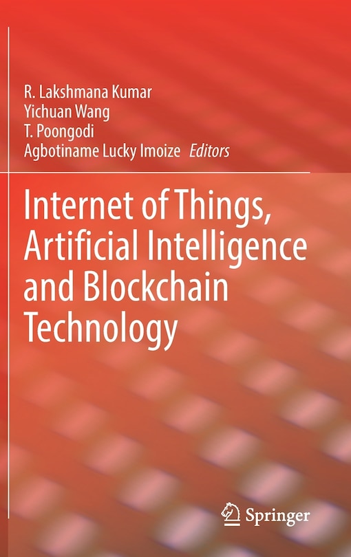 Front cover_Internet Of Things, Artificial Intelligence And Blockchain Technology