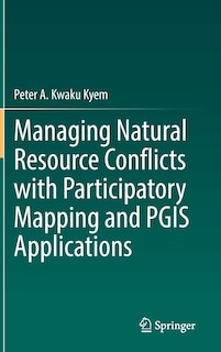 Front cover_Managing Natural Resource Conflicts With Participatory Mapping And Pgis Applications