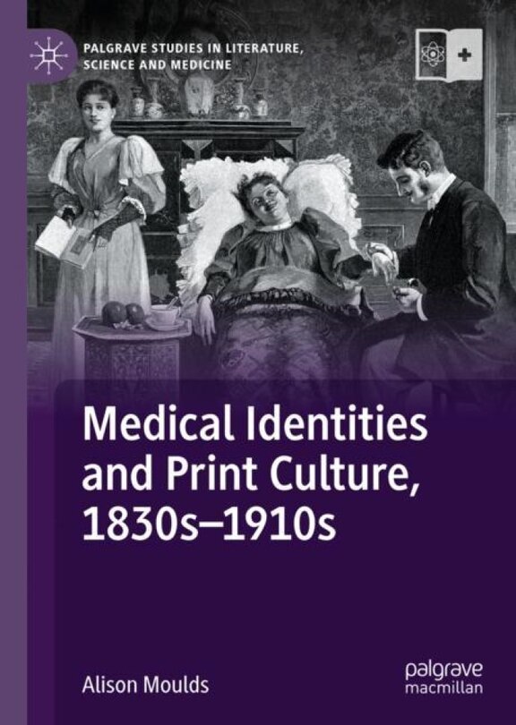 Couverture_Medical Identities and Print Culture, 1830s-1910s