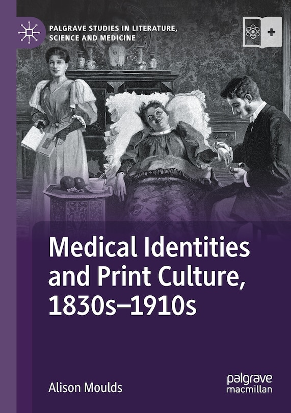 Front cover_Medical Identities and Print Culture, 1830s-1910s