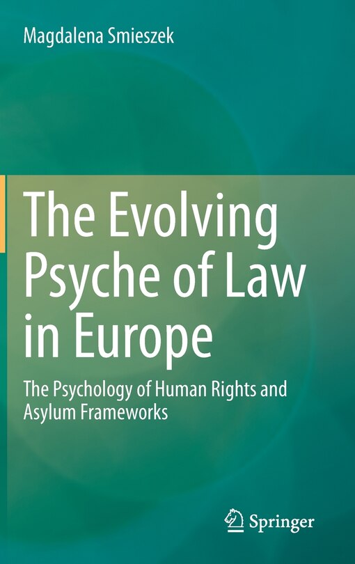 Front cover_The Evolving Psyche Of Law In Europe
