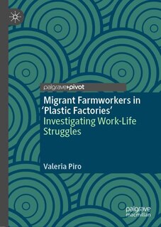 Front cover_Migrant Farmworkers In 'plastic Factories'