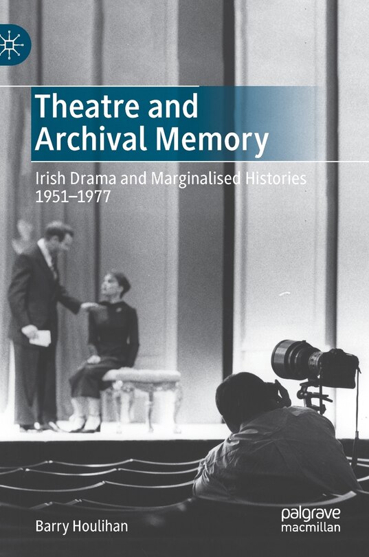 Front cover_Theatre And Archival Memory