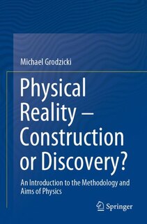 Couverture_Physical Reality - Construction or Discovery?