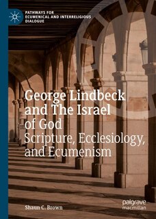 Couverture_George Lindbeck and The Israel of God