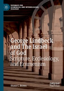 Couverture_George Lindbeck and The Israel of God