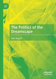 Couverture_The Politics of the Dreamscape