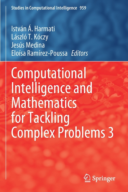 Couverture_Computational Intelligence and Mathematics for Tackling Complex Problems 3