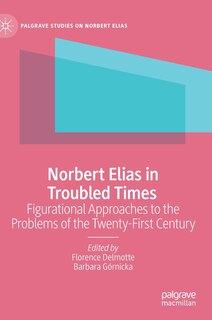 Front cover_Norbert Elias in Troubled Times