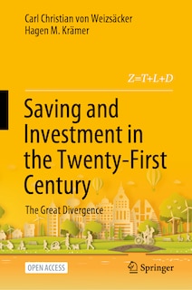 Saving And Investment In The Twenty-first Century: The Great Divergence