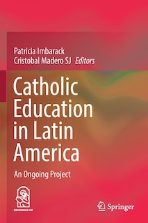 Couverture_Catholic Education in Latin America