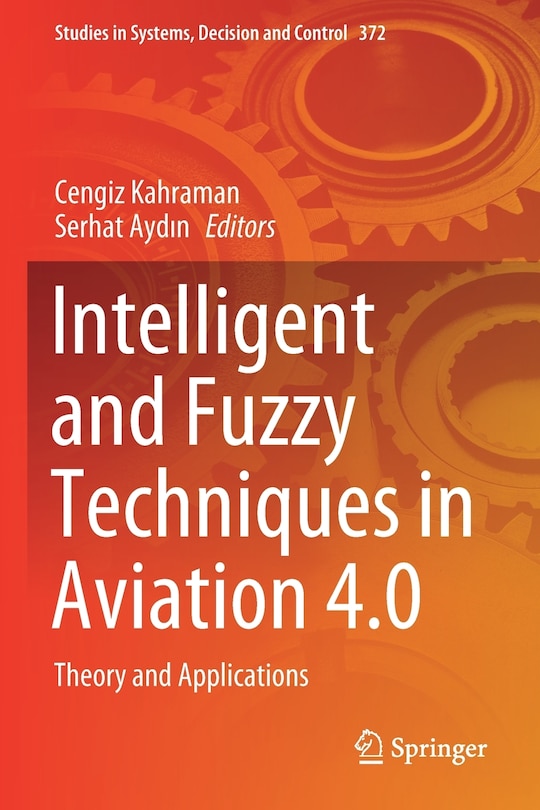Front cover_Intelligent and Fuzzy Techniques in Aviation 4.0