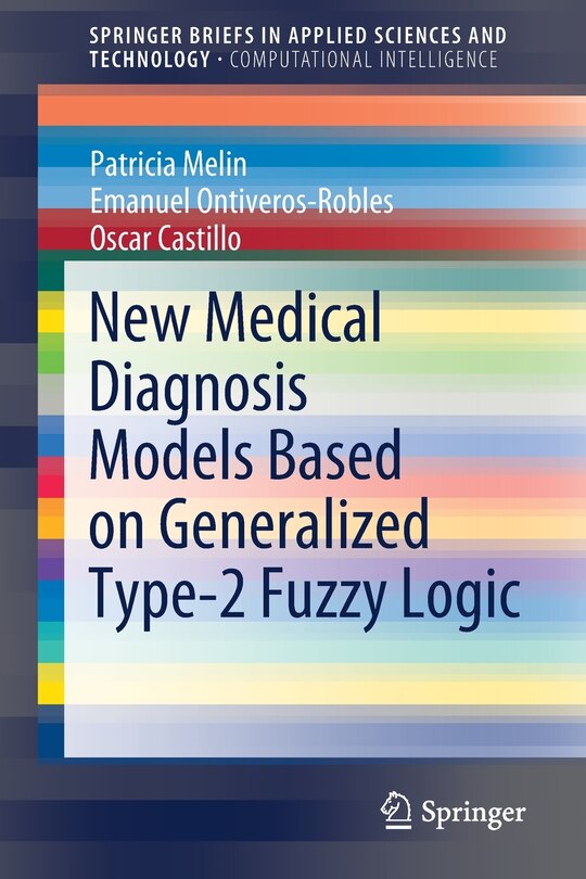 Front cover_New Medical Diagnosis Models Based On Generalized Type-2 Fuzzy Logic