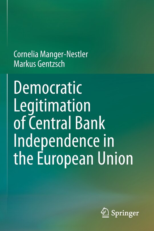 Front cover_Democratic Legitimation of Central Bank Independence in the European Union