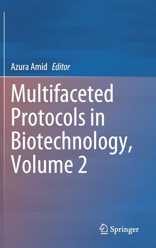 Front cover_Multifaceted Protocols In Biotechnology, Volume 2