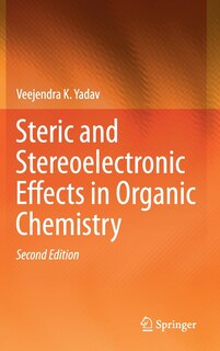 Couverture_Steric And Stereoelectronic Effects In Organic Chemistry