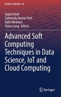 Couverture_Advanced Soft Computing Techniques In Data Science, Iot And Cloud Computing