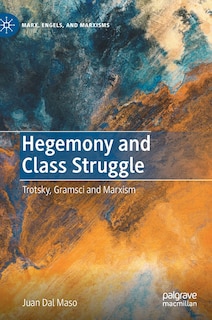 Front cover_Hegemony And Class Struggle