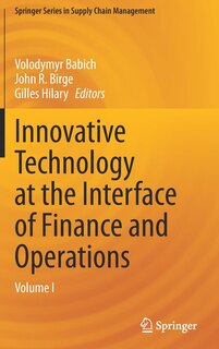 Front cover_Innovative Technology At The Interface Of Finance And Operations