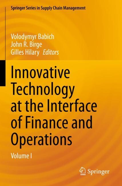 Front cover_Innovative Technology at the Interface of Finance and Operations