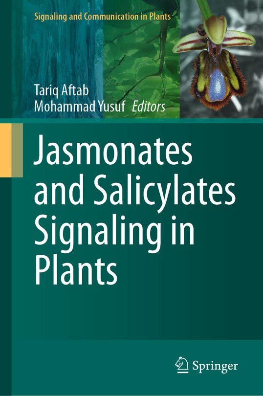 Front cover_Jasmonates And Salicylates Signaling In Plants