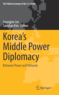 Front cover_Korea's Middle Power Diplomacy