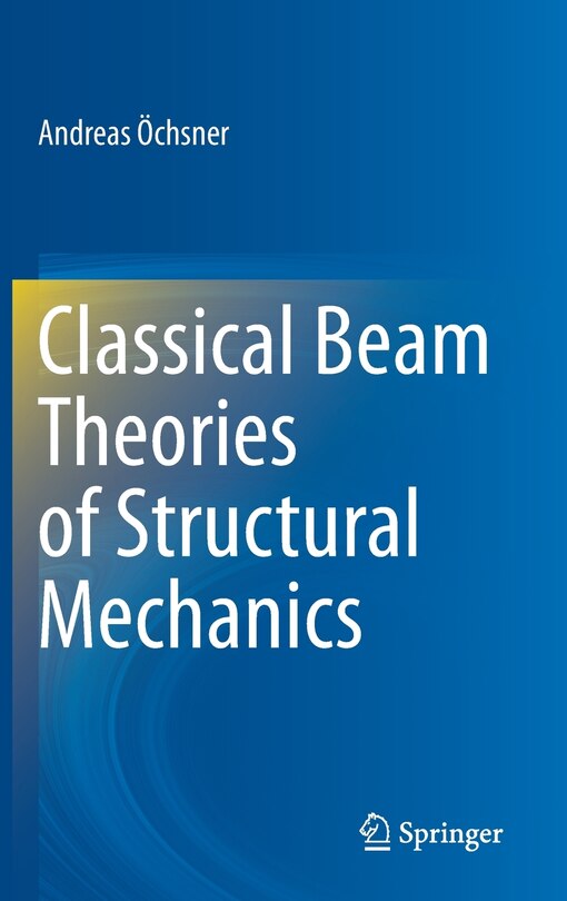 Couverture_Classical Beam Theories Of Structural Mechanics