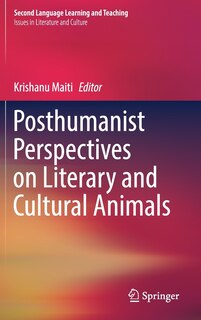 Couverture_Posthumanist Perspectives On Literary And Cultural Animals