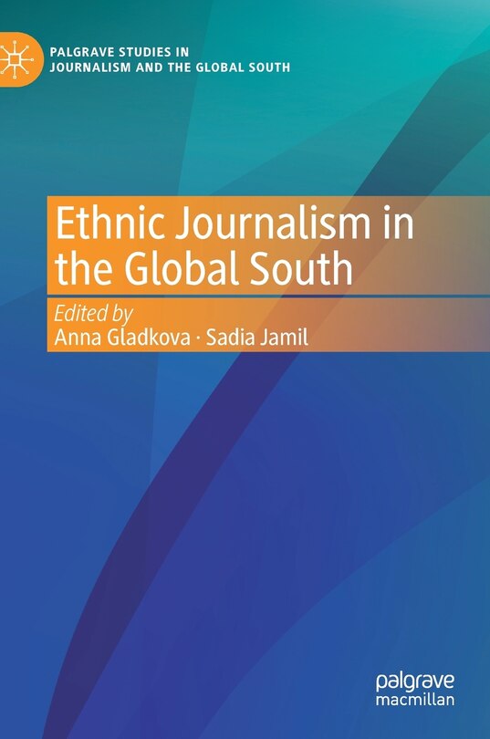 Front cover_Ethnic Journalism In The Global South