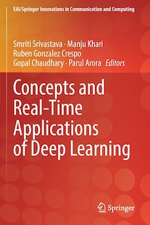 Front cover_Concepts and Real-Time Applications of Deep Learning