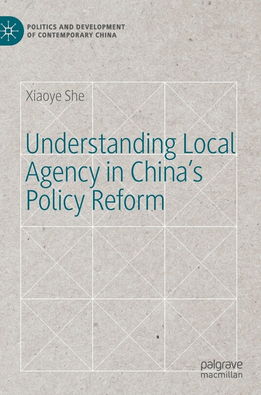 Couverture_Understanding Local Agency In China's Policy Reform