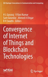 Couverture_Convergence Of Internet Of Things And Blockchain Technologies