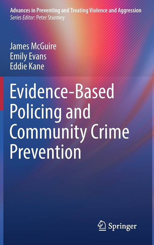 Front cover_Evidence-based Policing And Community Crime Prevention