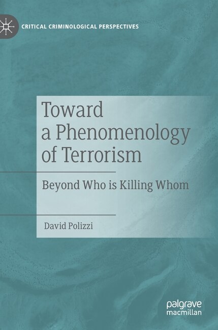 Front cover_Toward A Phenomenology Of Terrorism