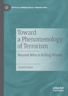 Front cover_Toward a Phenomenology of Terrorism