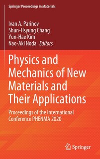 Front cover_Physics And Mechanics Of New Materials And Their Applications