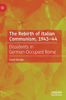 Couverture_The Rebirth of Italian Communism, 1943-44