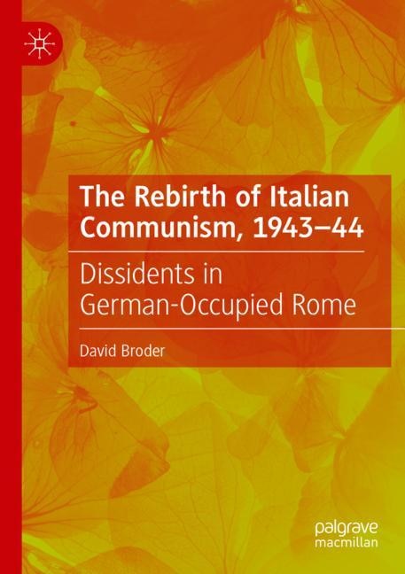 Front cover_The Rebirth of Italian Communism, 1943-44