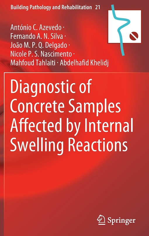Front cover_Diagnostic Of Concrete Samples Affected By Internal Swelling Reactions