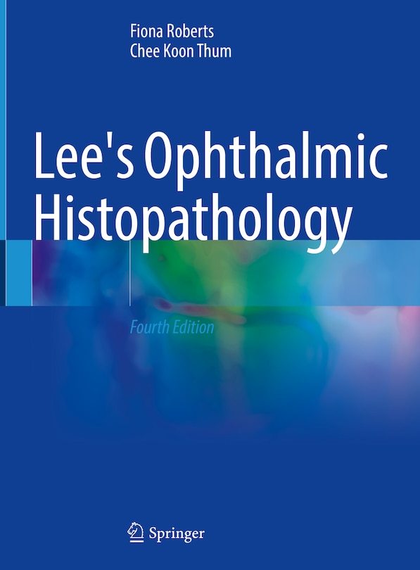 Front cover_Lee's Ophthalmic Histopathology