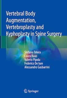 Front cover_Vertebral Body Augmentation, Vertebroplasty And Kyphoplasty In Spine Surgery