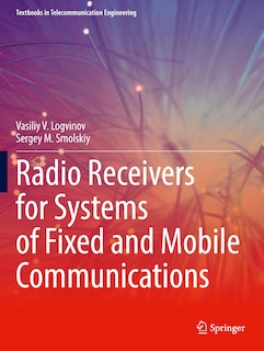 Front cover_Radio Receivers for Systems of Fixed and Mobile Communications