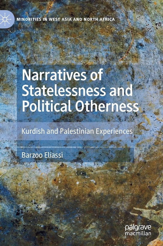 Front cover_Narratives Of Statelessness And Political Otherness