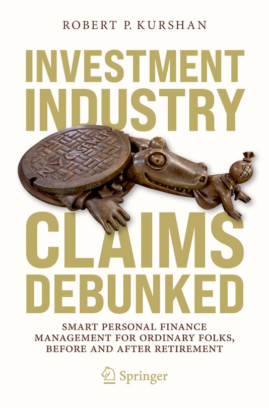 Front cover_Investment Industry Claims Debunked