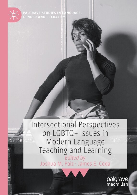 Front cover_Intersectional Perspectives on LGBTQ+ Issues in Modern Language Teaching and Learning