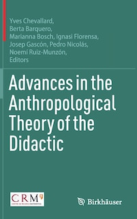 Front cover_Advances In The Anthropological Theory Of The Didactic