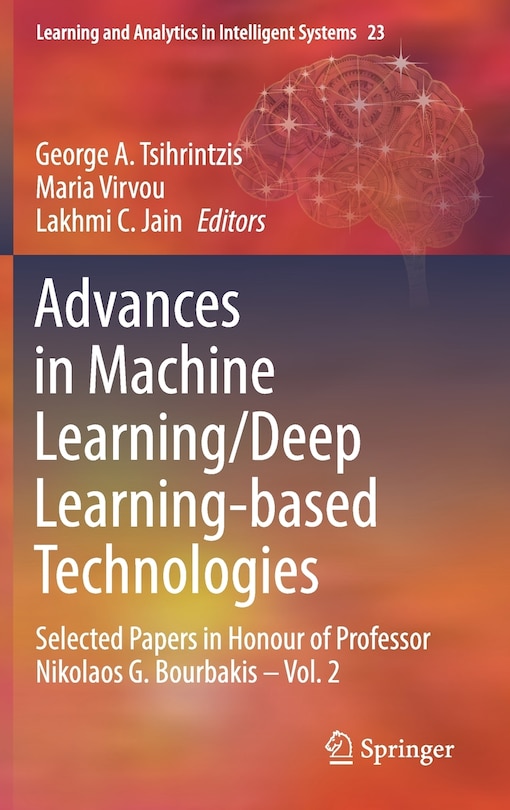 Front cover_Advances In Machine Learning/deep Learning-based Technologies